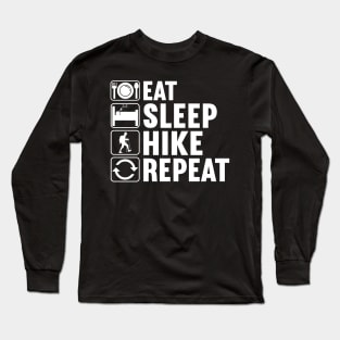 Eat Sleep Hike Repeat Long Sleeve T-Shirt